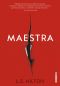 [Maestra 01] • Maestra